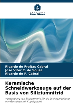 Paperback Keramische Schneidwerkzeuge auf der Basis von Siliziumnitrid [German] Book