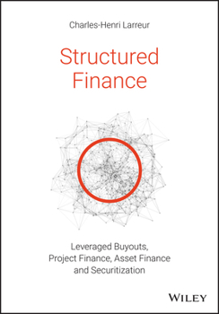 Paperback Structured Finance: Leveraged Buyouts, Project Finance, Asset Finance and Securitization Book
