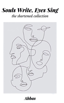 Paperback Souls Write, Eyes Sing: The Shortened Story Book