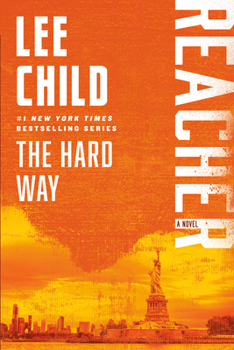 The Hard Way - Book #10 of the Jack Reacher