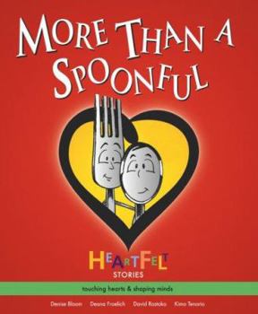 Hardcover More Than a Spoonful (Heartfelt Stories) Book