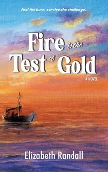 Paperback Fire is the Test of Gold Book