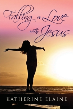 Paperback Falling in Love with Jesus Book