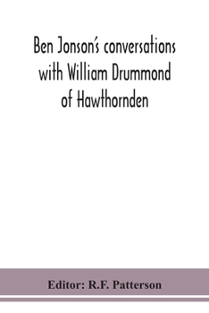 Paperback Ben Jonson's conversations with William Drummond of Hawthornden Book