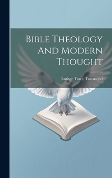 Hardcover Bible Theology And Modern Thought Book