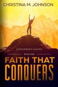 Paperback Faith That Conquers Book