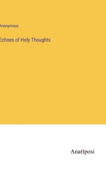 Hardcover Echoes of Holy Thoughts Book