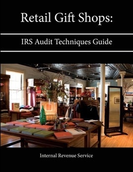 Paperback Retail Gift Shops: IRS Audit Techniques Guide Book