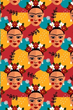 Frida Kahlo Journal: a beautiful notebook for creative, artistic types -Frida 1