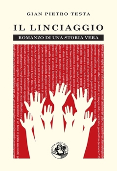 Paperback Il linciaggio: Romanzo di una storia vera [Italian] Book