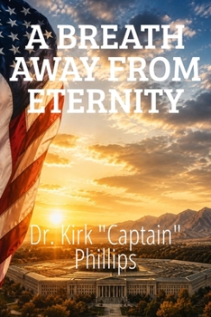 Paperback A Breath Away From Eternity: The Long Road Home Book