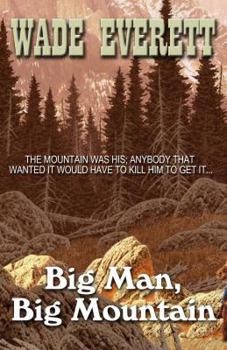 Paperback Big Man, Big Mountain [Large Print] Book