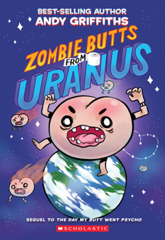 Zombie Bums from Uranus - Book #2 of the Butt Trilogy