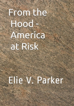 Paperback From the Hood - America at Risk Book