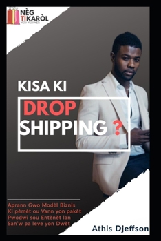 Paperback Kisa Ki Dropshipping? ( French Edition) [French] Book