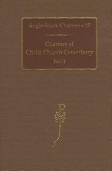 Charters of Christ Church Canterbury: Part 1