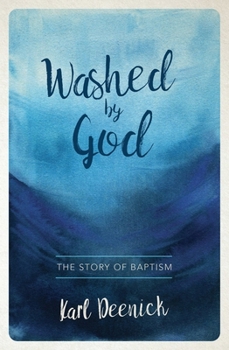 Paperback Washed by God: The Story of Baptism Book