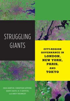 Paperback Struggling Giants: City-Region Governance in London, New York, Paris, and Tokyo Book