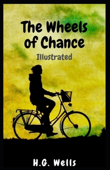 Paperback The Wheels of Chance Illustrated Book