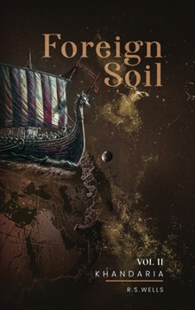 Hardcover Foreign Soil: Volume II Book