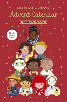 Hardcover Little People, Big Dreams: Advent Calendar Book Collection: 2025 Edition Book