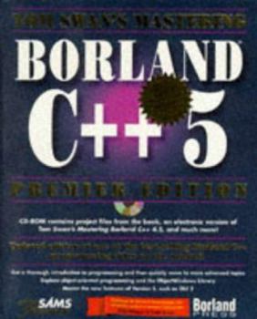 Paperback Tom Swan's Mastering Borland C++ 5 Book