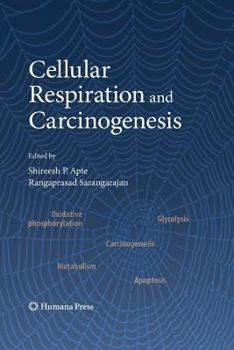 Paperback Cellular Respiration and Carcinogenesis Book