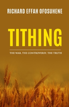 Paperback Tithing: The War, the Controversy, the Truth Book