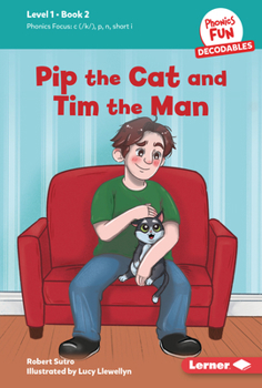 Library Binding Pip the Cat and Tim the Man: Book 2 Book