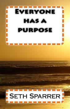 Paperback Everyone has a purpose Book