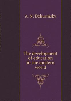Paperback The development of education in the modern world [Russian] Book