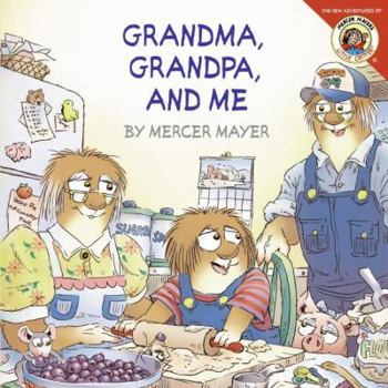 Paperback Little Critter: Grandma, Grandpa, and Me Book