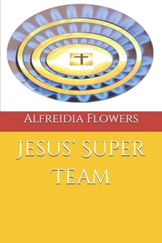 Paperback Jesus' Super Team Book