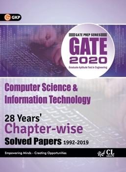 GATE 2020 : Computer Science & Information Technology - 28 Years' Chapter-Wise Solved papers (1992-2019)