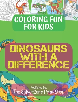 Paperback Dinosaurs With a Difference: Coloring fun for Kids where Robots meet Dinosaurs Book