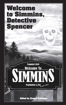 Paperback Welcome to Simmins, Detective Spencer Book