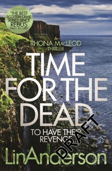 Time for the Dead - Book #14 of the Rhona MacLeod