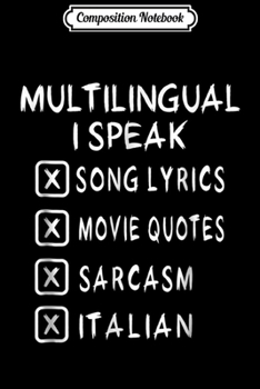 Composition Notebook: Multilingual I Speak Funny Sayings Gift Italian  Journal/Notebook Blank Lined Ruled 6x9 100 Pages
