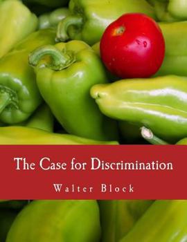 Paperback The Case for Discrimination (Large Print Edition) [Large Print] Book