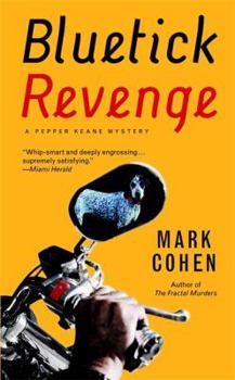 Bluetick Revenge (Pepper Keane Mystery) - Book #2 of the Pepper Keane
