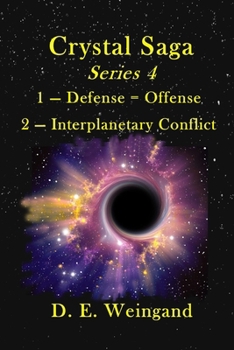Paperback Chrystal Saga Series 4, 1 - Defense=Offense and 2 - Interplanetary Conflict Book