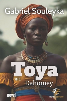 Paperback Toya: Dahomey Book