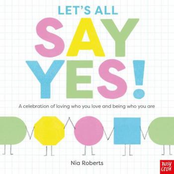 Paperback LET'S ALL SAY YES! PB Book