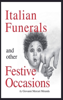 Paperback Italian Funerals and Other Festive Occasions Book
