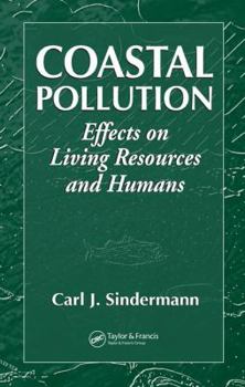 Hardcover Coastal Pollution: Effects on Living Resources and Humans Book