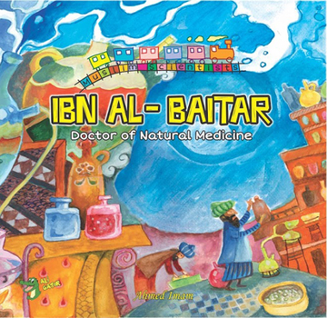 Paperback Ibn Al-Baitar: Doctor of Natural Medicine Book