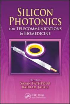 Hardcover Silicon Photonics for Telecommunications and Biomedicine Book