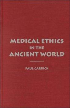 Hardcover Medical Ethics in the Ancient World Book