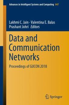 Paperback Data and Communication Networks: Proceedings of Gucon 2018 Book