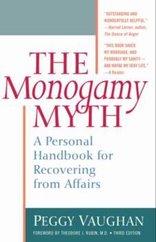 Paperback Monogamy Myth: A Personal Handbook for Recovering from Affairs Book